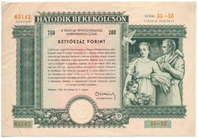 Budapest 1955. Hatodik Békekölcsön - Tizedik Osztály nyereménykötvénye 200Ft értékben, szárazpecséttel T:III szakadás