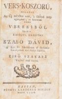 Verskoszorú, melyet az új mértékre vett, s üdővel megegyengetett és későbben készült verseiből kötött erdélyi, baróti Szabó Dávid. Kassa, 1786, Füskúti Landerer Mihály. Félvászon kötés, kopottas állapotban.