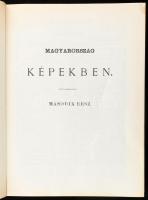 Nagy Miklós (szerk.): Magyarország képekben. Honismertető album. 1870, Heckenast. REPRINT! Félvászon...