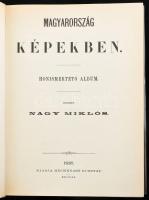 Nagy Miklós (szerk.): Magyarország képekben. Honismertető album. 1870, Heckenast. REPRINT! Félvászon...