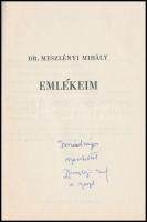 Meszlényi Mihály: Emlékeim. DEDIKÁLT példány. Kecskemét, 1986., Petőfi-ny., 79+4 p. Kiadói papírköté...