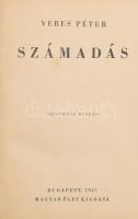 Veres Péter 2 műve: 
Falusi krónika, Számadás. Bp., 1941-1943., Magyar Élet. Kiadói kopott félvászo...