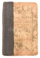 Galántai Esterás Pál: A boldogságos Szűz Mária szombatja azaz minden szombat napokra való ájtatosság...