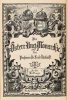 Umlauft, Friedrich Die Österreichisch-Ungarische Monarchie
Geographisch-statistisches Handbuch mit ...