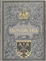 Az Osztrák - Magyar Monarchia írásban és képben. Rudolf trónörökös kezdeményezéséből és közreműködés...