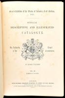 Great Exhibition of the Works of Industry of all Nations, 1851. Official Descriptive and Illustrated...