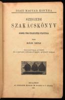 [Zsalozovits Józsefné Doletskó Teréz (1818-1883)] Rézi néni: Szegedi szakácskönyv. Ezernél több étel...