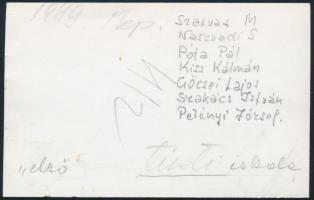 1949 Tildy-korszak, tiszti iskola, rendőrök csoportképe, fotó, a hátoldalon feliratozva (a képen sze...