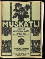 1931 Muskátli kézimunka újság I. évfolyam 1. szám-tól bekötve, laza félvászon kötésben