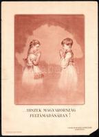 cca 1920-1940 "...Hiszek Magyarország feltámadásában!" A Magyar Nemzeti Szövetség kiadványa. Bp., Magyar Földrajzi Intézet Rt., szakadásokkal, 34x24 cm