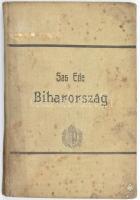 Sas Ede: Biharország. Utazás régi várak és barlangok világában. Második kiadás.; Bp., 1912 Singer és Wolfner, 56 p. Kiadói egészvászon-kötés, foltos.