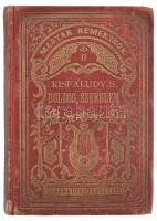 Kisfaludy Sándor: A boldog szerelem. Himfy szerelmei II. rész. Magyar Remekírók II. Bp., 1878., Franklin. Kiadói aranyozott egészvászon-kötés, Gottermayer-kötés, aranyozott lapélekkel, kopott, foltos borítóval.