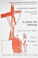 A mi világunk a szeretet. A magyar gyermekek üdvözlete II. János Pál pápának. Plakát 42x60 cm Hajtva