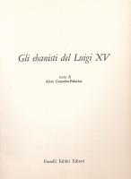Alvar Gonzales-Palacios: Gli ebanisti del Luigi XV. (XV. Lajos bútorkészítői). Milano, 1966, Fratell...