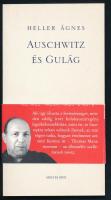 Heller Ágnes: Auschwitz és Gulág. Bp., 2002, Múlt és Jövő. Kiadói papírkötés, jó állapotban.