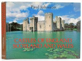 Paul Johnson: Castles of England, Scotland and Wales. London, 1989, Weidenfeld and Nicolson. Gazdag képanyaggal illusztrálva. Angol nyelven. Kiadói egészvászon-kötés, kiadói papír védőborítóban.