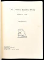 The General Electric Story 1876-1986. A Photohistory. New York, 1989, Hall of History. Gazdag fekete...