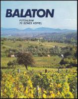 Galsai Pongrác: Balaton. Fotóalbum 70 színes képpel. - - szövegével. Neves fotósok képeivel illusztr...