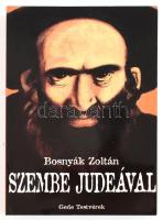 Bosnyák Zoltán: Szembe Judeával. Bp., 2002, Gede. Kiadói papírkötés, jó állapotban.