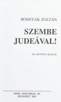 Bosnyák Zoltán: Szembe Judeával. Bp., 2002, Gede. Kiadói papírkötés, jó állapotban