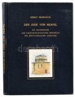 [Munkácsi Ernő] Munkácsi, Ernst: Der Jude von Neapel. Die historischen und kunstgeschichtlichen Denkmäler des süditalienischen Judentums. Zürich, (1939.), Die Liga,(Hungária-ny.) 121 p.+ 23 (fekete-fehér fotókat tartalmazó képtáblák) t. Német nyelven. Kiadói egészvászon-kötés, a belső táblára halina könyvjelző ragadt.