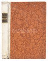 Bárd Oszkár: Liszt. Színpadi regény. Kolozsvár, 1932, Erdélyi Szépmíves Céh,(Minerva-ny.), 1 (címkép...