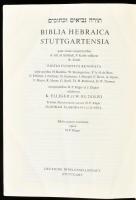 Biblia Hebraica Stuttgartensia. (Héber Biblia). Stuttgart, 1990, Deutsche Bibelgesellschaft. Negyedi...