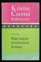 Tardy Lajos: Régi magyar követjárások keleten. Kőrösi Csoma Kiskönyvtár 11. Bp., 1983, Akadémiai Kiadó. Második kiadás. Kiadói papírkötés, kissé foltos, fakó borítóval.