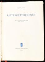 Major Máté: Építészettörténet. II. köt.: Feudális társadalmak építészete. Bp., 1955, Műszaki Könyvki...