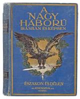 A Nagy Háború írásban és képben. Első rész: Északon és délen. I. köt. Szerk.: Landor Tivadar. Bevezetéssel ellátta: báró Hazai Samu. Bp., 1915, Athenaeum. Rendkívül gazdag szövegközi és egészoldalas képanyaggal illusztrálva. Kiadói aranyozott, illusztrált egészvászon-kötés, kissé sérült, kopott borítóval, helyenként kissé foltos, sérült lapszélekkel, néhány kijáró lappal.