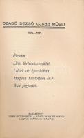 Szabó Dezső: Életeim. Lírai történetszemlélet. Lelkek az éjszakában. Hogyan tanítottam én? Mai jegyz...