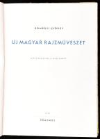 Gombosi György: Új magyar rajzművészet. Rippl Rónaitól a Nyolcakig. Bp., 1945, Erasmus. Egészoldalas, fekete-fehér reprodukciókkal illusztrálva. Kiadói félvászon-kötés, a hátsó szennylap és belső kötéstábla foltos.