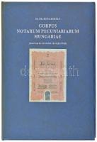 Id. Dr. Kupa Mihály: Corpus Notarum Pecuniariarum Hungariae (Magyar Egyetemes Pénzjegytár) I. és II....