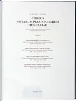 Id. Dr. Kupa Mihály: Corpus Notarum Pecuniariarum Hungariae (Magyar Egyetemes Pénzjegytár) I. és II....