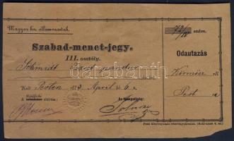 1873 M. kir Államvasutak vonatjegy Körmöcbánya-Pest pandúr részére / Train-ticket for policeman Kremnica-Pest