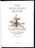 The Hungarian Hussar. An illustrated history .Joseph Zachar. Bp., 2000. Corvina. Kiadói vászonkötésb...