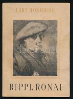 Rippl-Rónai. 33 planches dont une en couleurs. Introdiction de François Gachot. LArt Hongrois. Bp.,1944,Új Idők (Singer és Wolfner.) Francia nyelven. Fekete-fehér illusztrációkkal. Kiadói papírkötés