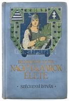 Benedek Elek: Nagy magyarok élete. Széchenyi István. Számos képpel. Bp., 1914., Athenaeum, 180 p. Második kiadás. Kiadói aranyozott, festett, illusztrált egészvászon-kötés, kissé kopott borítóval, intézményi bélyegzővel.