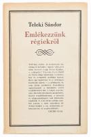 Teleki Sándor: Emlékezzünk régiekről. Emlékezések és levelezés. Bevezető tanulmánnyal és jegyzetekkel közzéteszi: Csetri Elek. Bukarest, 1973, Kriterion. Kiadói papírkötés.