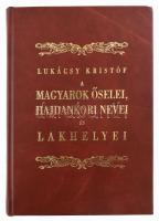 Lukácsy Kristóf: A magyarok őselei, hajdankori nevei és lakhelyei eredeti örmény kútfők után. Szerk., jegyzeteket kiegészítette és az utószót írta: Gál Péter József. Bp., 2000, Hunyadi László. Hasonmás kiadás. Kiadói aranyozott műbőr-kötés.