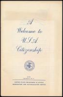 cca 1975 A welcome to USA citizenship. Az új állampolgároknak szóló 3 db tájékoztató nyomtatvány