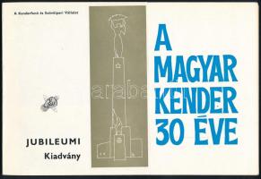 1974-1976 A Kenderfonó és Szövőipari Vállalat 2 db emlékkiadványa: A magyar kender 30 éve, jubileumi...