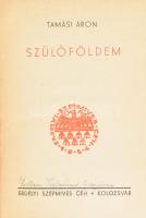Tamási Áron: Szülőföldem, Kolozsvár 1940, Erdélyi Szépmíves Céh jubileumi díszkiadása kiadói vászonk...