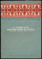 Nagy Jenő: A torockói magyar népi öltözet. Bukarest 1957. Állami Irodalmi és Művészeti Kiadó. Csak 1050 példány! Kiadói papírkötésben. 63p. Sok illusztrációval