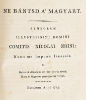 Zrínyi Miklós: Zrínyinek minden munkáji. I-II. köt. Kiadta Kazinczy Ferenc. I. kötet: A Zríniász, va...