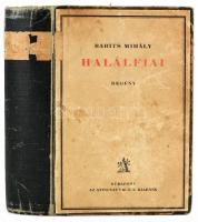 Babits Mihály: Halálfiai. Regény. Bp.,[1927], Athenaeum, 695+1 p. Első kiadás. Átkötött félvászon-kötés, kopott borítóval.