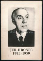 cca 1980 Jur Hronec 1881-1959. 21 db fekete-fehér képtábla (komplett), angol nyelvű kísérőszöveggel, kiadói papírborítóban.