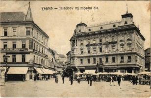 Zagreb, Zágráb; Jelacicev trg zapadni dio / square, shops, Generali, Ladislav Roller, Becki Modni Salon, Bank, market (EK)