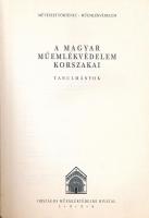 A magyar műemlékvédelem korszakai. Tanulmányok. Szerk.: Bardoly István, Haris Andrea. Művészettörtén...
