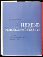 Dr. Sikota Győző: Herend porcelánművészete. Bp., 1981, Műszaki Könyvkiadó. Második kiadás. Gazdag ké...
